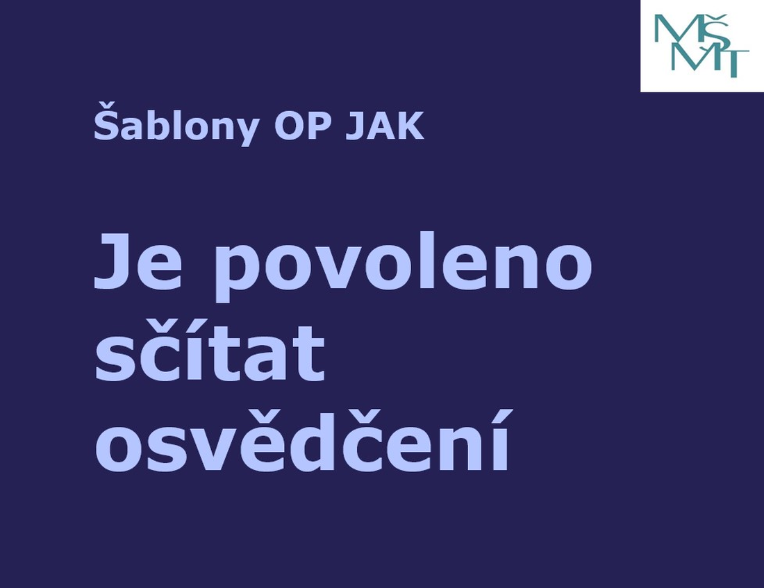 Mohu dát do šablon seminář, který má jen 4 vyučovací hodiny? A musí být akreditovaný?